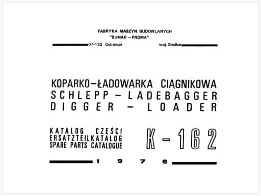 Koparko ładowarka Ostrówek K-162 - Specyfikacje i dostępne części
