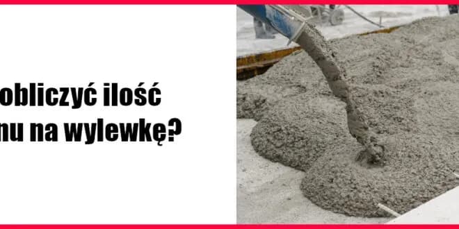 Jak obliczyć beton na posadzkę - uniknij kosztownych błędów w obliczeniach